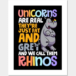 Funny Rhino Unicorns are Real, We Call Them Rhinos Gift Posters and Art